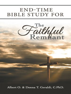 cover image of End-Time Bible Study for the Faithful Remnant